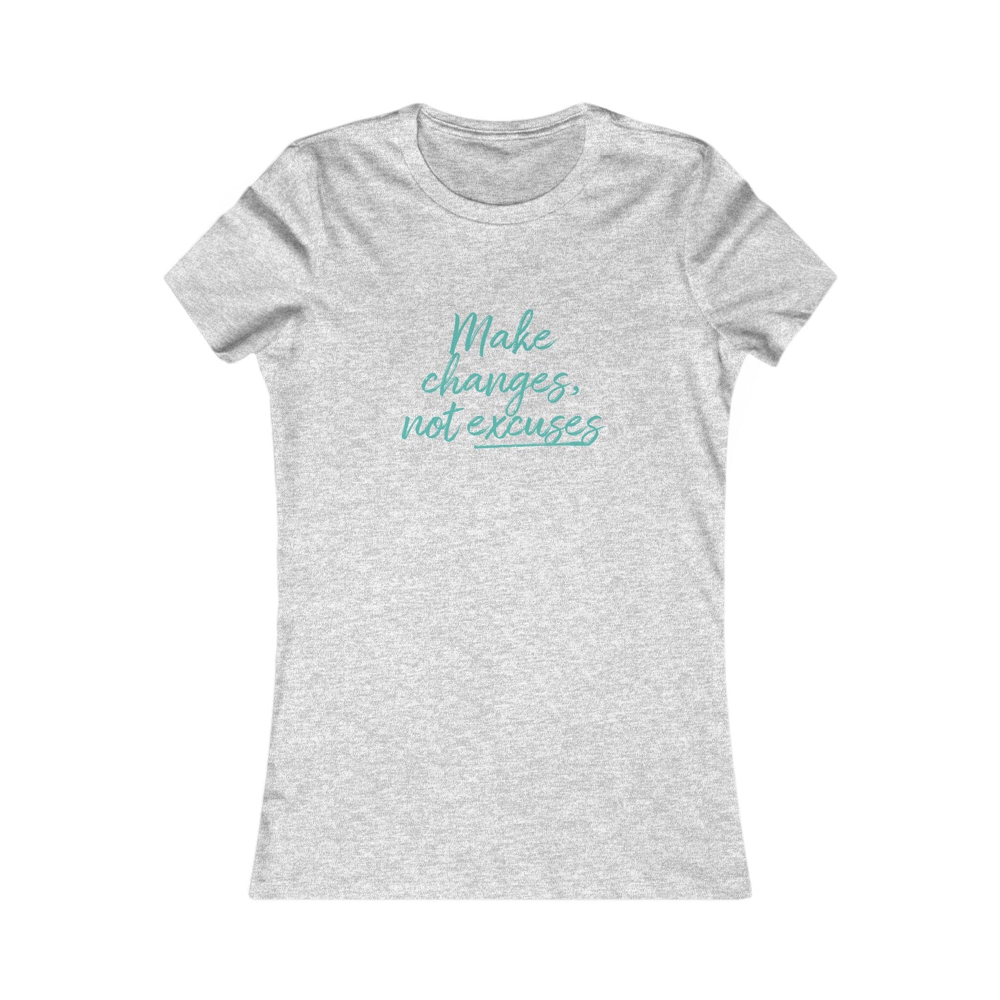 Motivational Women's Tee - Make Changes, Not Excuses - Elite Resilience