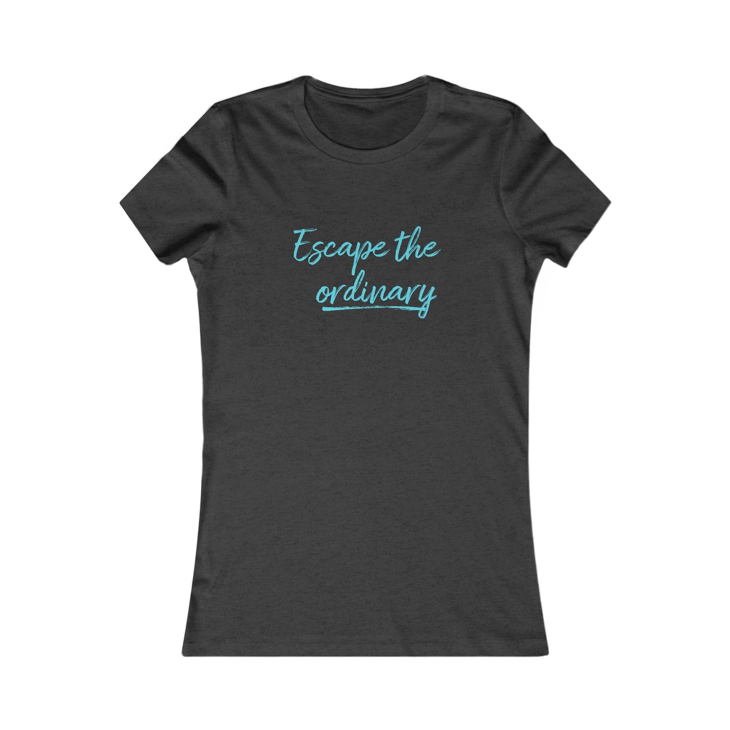 Escape the Ordinary Women's Tee | Elite Resilience Motivational Shirt