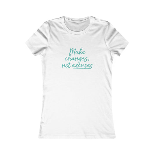 Motivational Women's Tee - Make Changes, Not Excuses - Elite Resilience